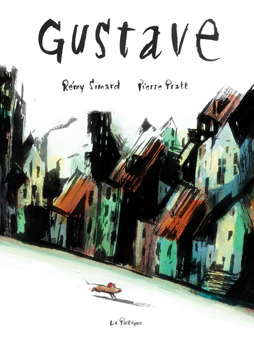 Title details for Gustave by Rémy Simard - Available